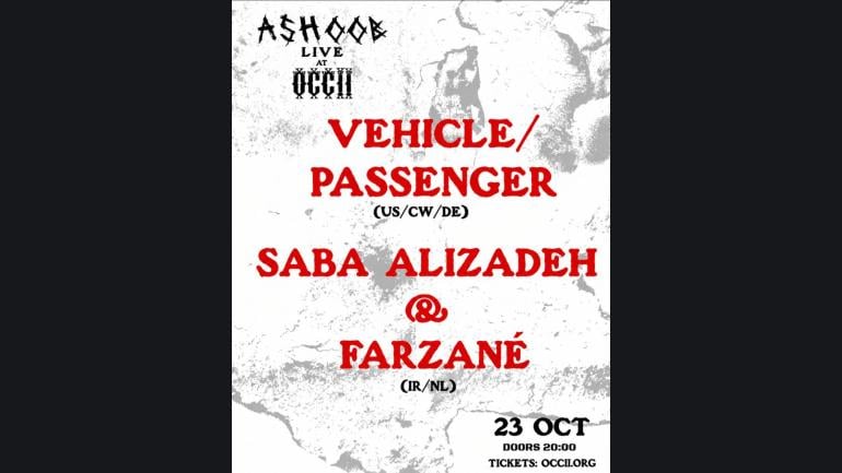 Saba Alizadeh & Farzané (NL/IRN) Vehicle/Passenger (US/CW/DE)