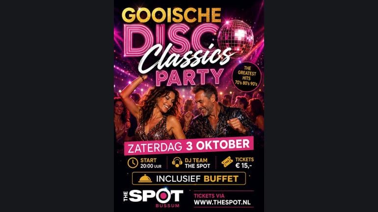 Gooische Disco Classics Party Zaterdag 3 oktober incl Buffet