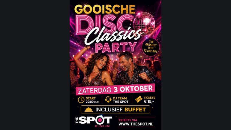 Gooische Disco Classics Party Zaterdag 3 oktober incl Buffet