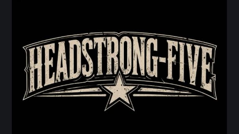 Dualshow: Headstrong-Five  17th Street Music Club