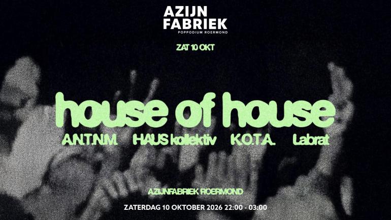 HOUSE OF HOUSE