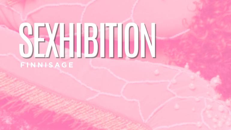 Sexhibition: Finissage