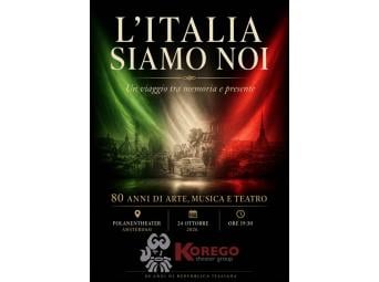 Korego Theater – L’Italia Siamo Noi