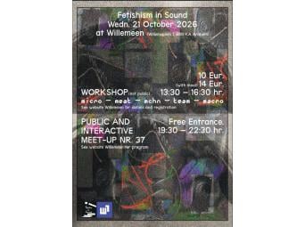 Workshop: micro – meat – mchn – team – macro ism Fetishism In Sound