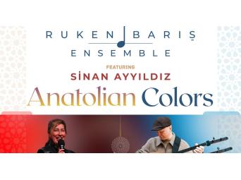 Anatolian Colors met Ruken Baris en Sinan Ayyildiz