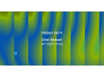 TOFFLER Presents Cher Semain all night long
