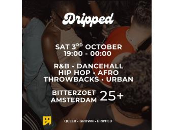 Dripped (25+)