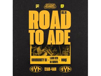 BYOND NORMAL – ROAD TO ADE