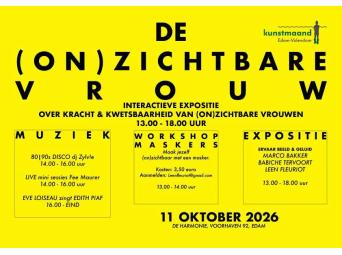 - i.s.m. de Kunstmaand Edam-Volendam - De (On)zichtbare Vrouw - Expo  Live DJ & Songwriter -