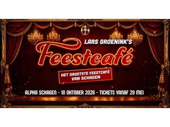 Lars Groenink's Feestcafé '26 - Het Grootste Feestcafe van Schagen