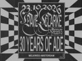Dave Clarke Presents: 30 Years of ADE