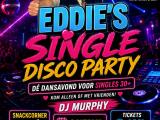 Eddies Single Disco Party met DJ Murphy