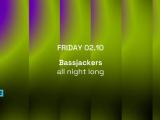 TOFFLER Presents BASSJACKERS All night long