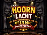 Hoorn Lacht: Open Mic, Comedy Night