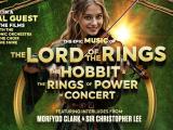 The Lord of the Rings, The Hobbit & The Rings of Power in Concert