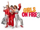 Girls on Fire 3