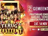 Terug in de Feesttent goes Piraten met o.a. Piraten Power Hour, Sieneke, Piratenband Donders & meer