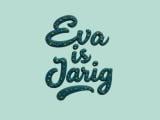 Eva is jarig