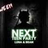 NEXT | Teen Party
