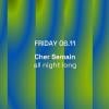 TOFFLER Presents Cher Semain all night long